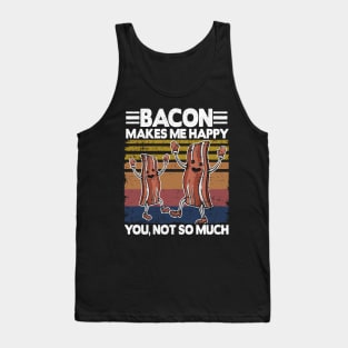 Funny Bacon Makes Me Happy Breakfast BBQ Lover Tank Top